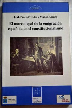 portada Marco legal de la emigracion española en el constitucionalismo (Colección Cruzar el charco)
