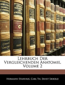 portada Lehrbuch Der Vergleichenden Anatomie, Zweiter Theil (in German)