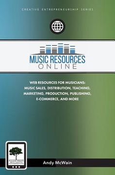 portada Music Resources Online: Web Resources for Musicians: Music Sales, Distribution, Teaching, Marketing, Production, Publishing, E-Commerce, and M (en Inglés)