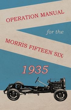 portada Operation Manual for the Morris Fifteen Six (en Inglés)