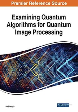 portada Examining Quantum Algorithms for Quantum Image Processing (en Inglés)