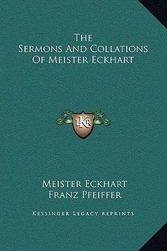 portada the sermons and collations of meister eckhart (en Inglés)
