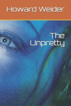 portada The Unpretty (in English)