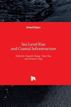 portada Sea Level Rise and Coastal Infrastructure (en Inglés)