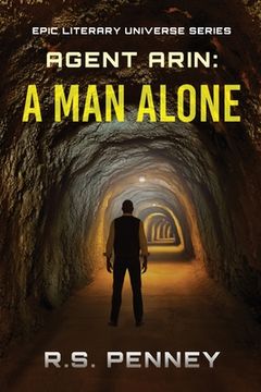 portada Agent Arin: A Man Alone (in English)