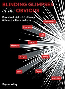 portada Blinding Glimpses of the Obvious: Revealing Insights, Lol Humour & Good Old Common Sense (in English)