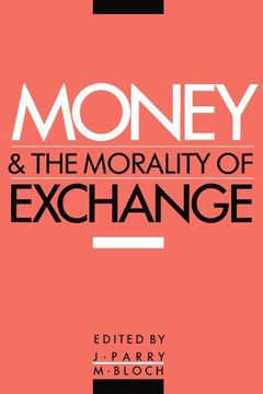 portada Money and the Morality of Exchange 
