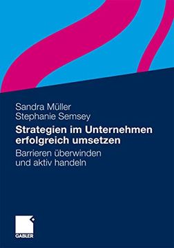 portada Strategien im Unternehmen Erfolgreich Umsetzen: Barrieren Überwinden und Aktiv Handeln (in German)