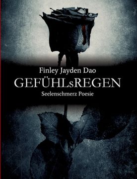 portada GEFÜHLsREGEN: Seelenschmerz Poesie (en Alemán)
