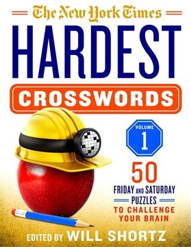 portada The new York Times Hardest Crosswords Volume 1: 50 Friday and Saturday Puzzles to Challenge Your Brain (en Inglés)