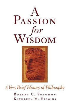 portada A Passion for Wisdom: A Very Brief History of Philosophy (en Inglés)