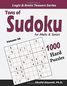 portada Tons of Sudoku for Adults & Seniors: 1000 Hard Puzzles (Logic & Brain Teasers Series) (en Inglés)