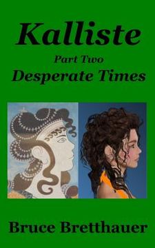 portada Kalliste Part Two: Desperate Times (en Inglés)