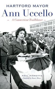 portada Hartford Mayor Ann Uccello: A Connecticut Trailblazer