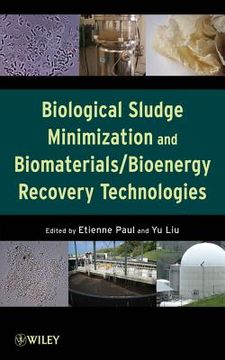 portada biological sludge minimization and biomaterials/bioenergy recovery technologies