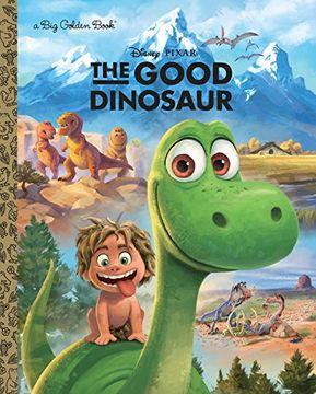 portada The Good Dinosaur big Golden Book (Disney/Pixar the Good Dinosaur) 