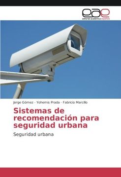 portada Sistemas de recomendación para seguridad urbana: Seguridad urbana