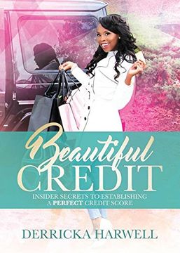 portada Beautiful Credit: Insider Secrets to Establishing a Perfect Credit Score