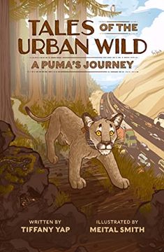 portada Tales of the Urban Wild: A Puma's Journey (en Inglés)