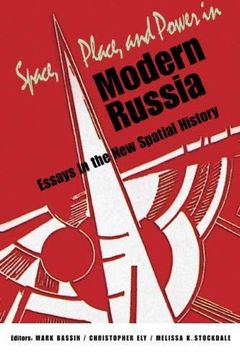 portada Space, Place, and Power in Modern Russia: Essays in the new Spatial History (en Inglés)