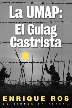 portada La Umap: El Gulag Castrista