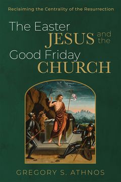 portada The Easter Jesus and the Good Friday Church (in English)