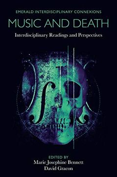 portada Music and Death: Interdisciplinary Readings and Perspectives (Emerald Interdisciplinary Connexions) (en Inglés)