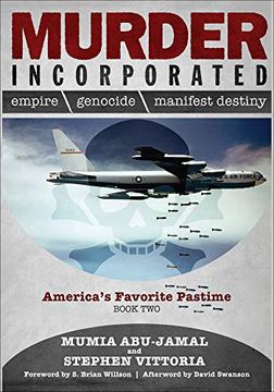 portada Murder Incorporated - America'S Favorite Pastime: Book two (Empire, Genocide, and Manifest Destiny) (in English)