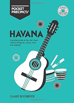 portada Havana: A Pocket Guide to the City'S Best Cultural Hangouts, Shops, Bars and Eateries (Pocket Precincts) (en Inglés)