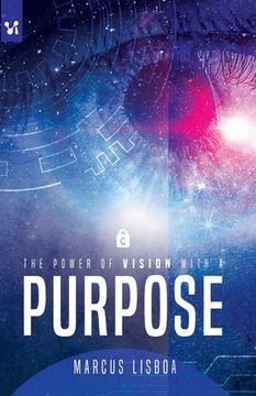 portada The power of vision with a purpose (en Inglés)