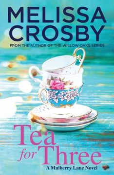 portada Tea for Three: 1 (a Mulberry Lane Novel) (in English)