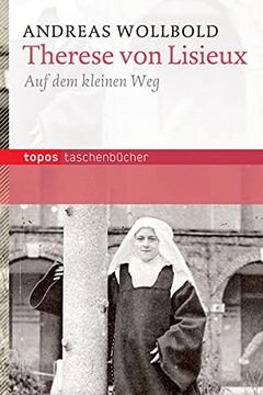portada Therese von Lisieux: Auf dem Kleinen weg (en Alemán)