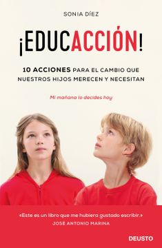 portada Educacción! 10 Acciones Para el Cambio que Nuestros Hijos Merecen y Necesitan (in Spanish)