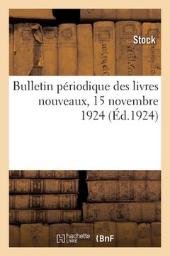 portada Bulletin périodique des livres nouveaux, 15 novembre 1924 (en Francés)