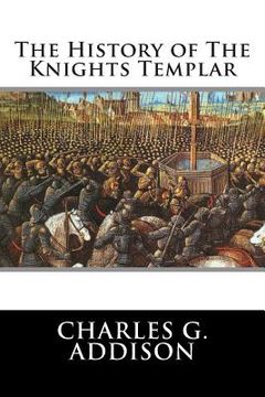 portada The History of The Knights Templar (en Inglés)