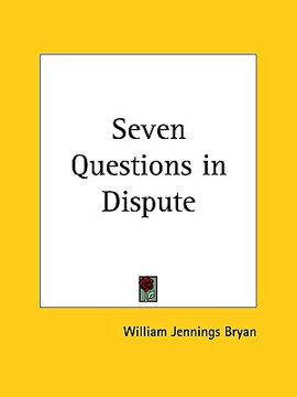 portada seven questions in dispute (en Inglés)