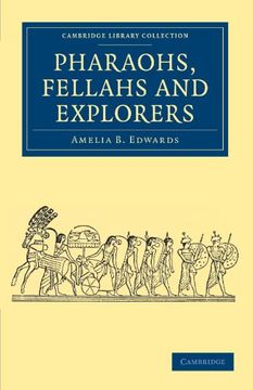 portada Pharaohs, Fellahs and Explorers (Cambridge Library Collection - Egyptology) 