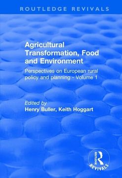 portada Agricultural Transformation, Food and Environment: Perspectives on European Rural Policy and Planning - Volume 1 (en Inglés)