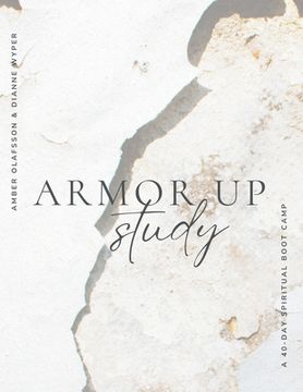 portada Armor Up: a 40-day spiritual boot camp (en Inglés)