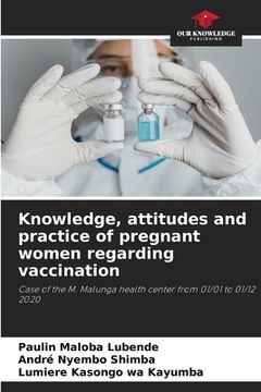 portada Knowledge, attitudes and practice of pregnant women regarding vaccination (in English)
