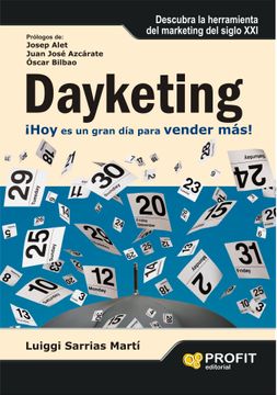 portada Dayketing: Hoy es un Gran día Para Vender Más! (in Spanish)