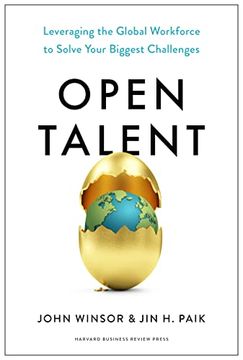 portada Open Talent: Leveraging the Global Workforce to Solve Your Biggest Challenges (en Inglés)