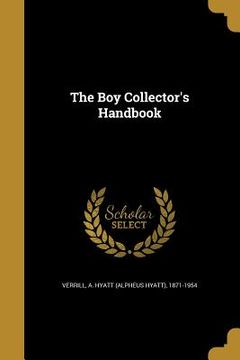 portada The Boy Collector's Handbook (en Inglés)