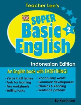 portada Teacher Lee's Super Basic English 2 - Indonesian Edition (British Version) (in English)