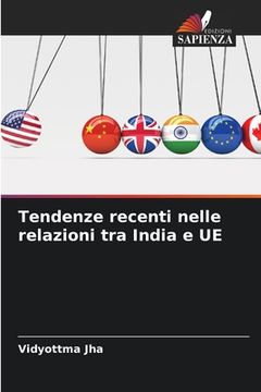 portada Tendenze recenti nelle relazioni tra India e UE (en Italiano)
