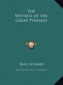 portada the witness of the great pyramid the witness of the great pyramid (en Inglés)