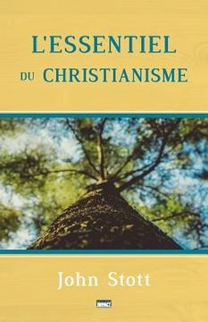 portada L'Essentiel Du Christianisme (Basic Christianity) (in French)