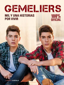 portada Gemeliers. Mil y una Historias por Vivir: 100 % Oficial (Música y Cine) (in Spanish)