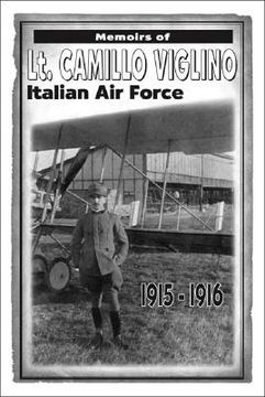 portada memoirs of lt. camillo viglino: italian air force 1915-1916 (en Inglés)
