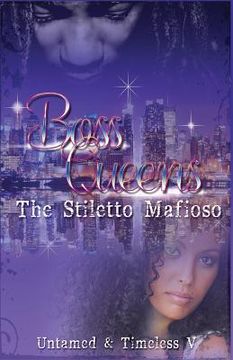 portada Boss Queens: The Stiletto Mafioso (en Inglés)